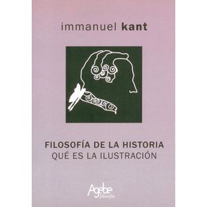 FILOSOFIA DE LA HISTORIA- QUE ES LA ILUSTRACION - Kant, Immanuel