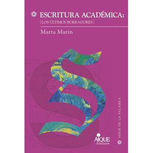 ESCRITURA ACADEMICA - MARIN, MARTA