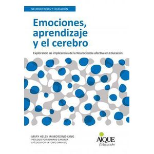 EMOCIONES APRENDIZAJE Y EL CEREBRO - IMMORDINO-YANG, MARY HELEN