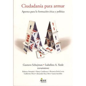 CIUDADANIA PARA ARMAR- - SCHUJMAN, GUSTAVO