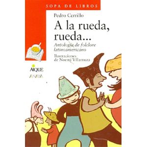 A LA RUEDA RUEDA - CERRILLO, PEDRO C.