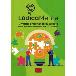 LUDICAMENTE DIVERTITE ENTRENANDO EL CEREBRO - FLAMINI,CECILIA