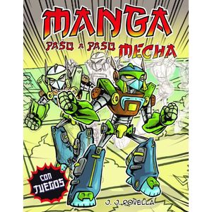 MANGA PASO A PASO MECHA - ROVELLA, J.J.
