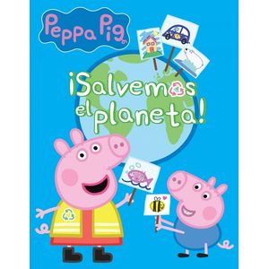 SALVEMOS EL PLANETA - PEPPA PIG