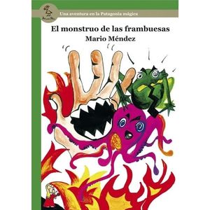 MONSTRUO DE LAS FRAMBUESAS, EL- AMAUTA - MENDEZ, MARIO