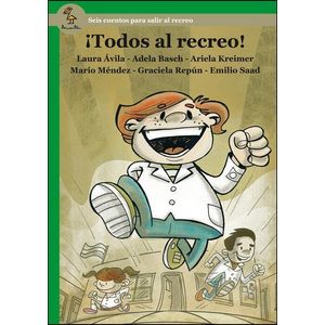 TODOS AL RECREO!- AMAUTA - AVILA, LAURA