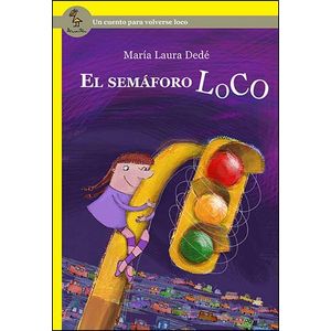 SEMAFORO LOCO- AMAUTA, EL - DEDE, MARIA LAURA