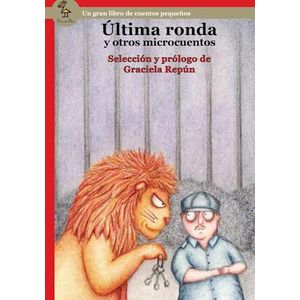 ULTIMA RONDA Y OTROS MICROCUENTOS- AMAUTA - Repun, Graciela