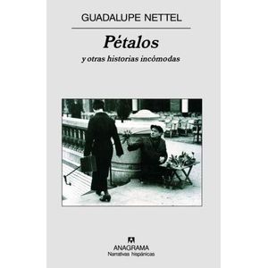 PETALOS Y OTRAS HISTORIAS - NETTEL, GUADALUPE