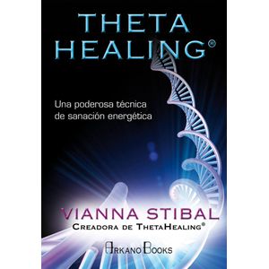 THETA HEALING - STIBAL, VIANNA