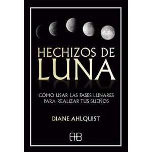 HECHIZO DE LUNA - AHLQUIST, DIANE