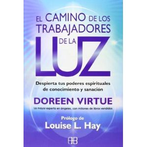 CAMINO DE LOS TRABAJADORES DE LA LUZ, EL - VIRTUE, DOREEN