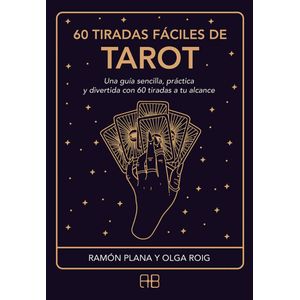 60 TIRADAS FACILES DE TAROT - PLANA, RAMON