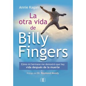 OTRA VIDA DE BILLY FINGERS, LA - KAGAN, ANNIE