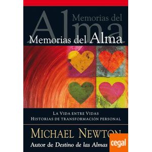 MEMORIAS DEL ALMA - NEWTON, MICHAEL