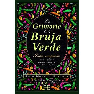 GRIMORIO DE LA BRUJA VERDE, EL - MURPHY HISCOCK, ARIN
