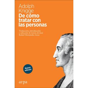 DE COMO TRATAR CON LAS PERSONAS - KNIGGE, ADOLPH