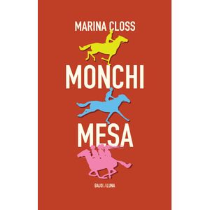 MONCHI MESA - CLOSS, MARINA