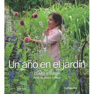 UN AÑO EN EL JARDIN - RUSTICA - BILLOCH, CLARA