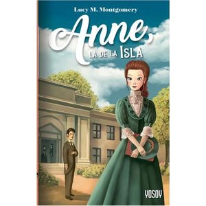 ANNE LA DE LA ISLA - MONTGOMERY, LUCY M.