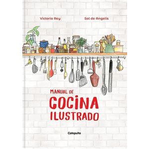 MANUAL DE COCINA ILUSTRADO (TD) - REY, VICTORIA