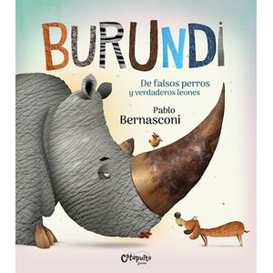 BURUNDI- DE FALSOS PERROS Y VERDADEROS LEONES (TD) - BERNASCONI, PABLO