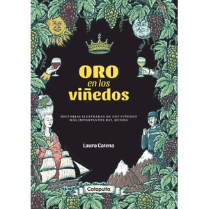 ORO EN LOS VIÑEDOS (TD) - CATENA, LUCIA