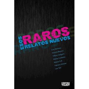 ESOS RAROS RELATOS NUEVOS - ALEMANY, CRISTINA