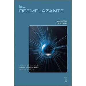 REEMPLAZANTE, EL - LAUMONIER, ALEXANDRE