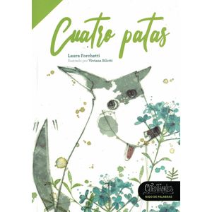 CUATRO PATAS - FORCHETTI, LAURA
