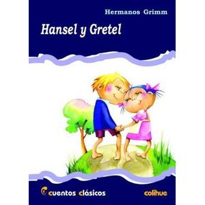HANSEL Y GRETEL - GRIMM, HNOS.