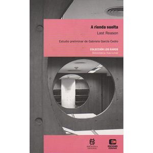 A RIENDA SUELTA - REASON, LAST