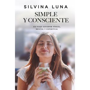SIMPLE Y CONSCIENTE - LUNA, SILVINA