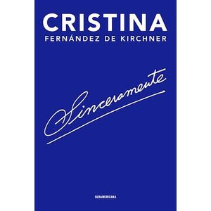 SINCERAMENTE - Fernández de Kirchner, Cristina