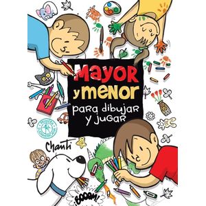MAYOR Y MENOR PARA DIBUJAR Y JUGAR - CHANTI
