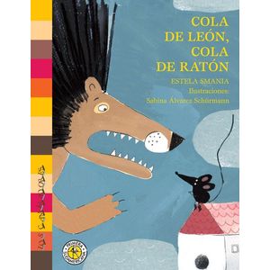COLA DE LEON COLA DE RATON - SMANIA, ESTELA