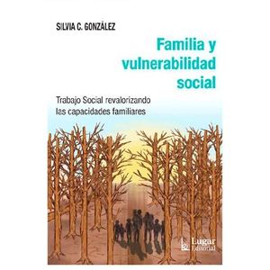 FAMILIA Y VULNERABILIDAD SOCIAL - GONZALEZ, SILVIA