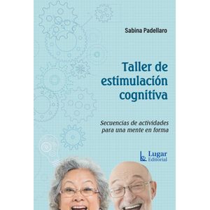 TALLER DE ESTIMULACION COGNITIVA - PADELLARO, SABINA