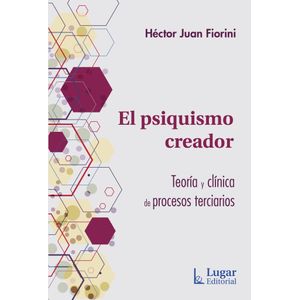 PSIQUISMO CREADOR, EL - FIORINI, HECTOR JUAN