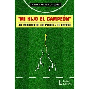 MI HIJO EL CAMPEON - ROFFE, MARCELO