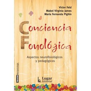 CONCIENCIA FONOLOGICA - FELD, VICTOR