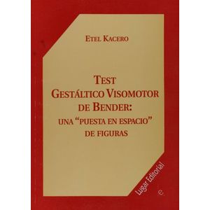 TEST GESTALTICO VISOMOTOR DE BENDER - KACERO, ETEL