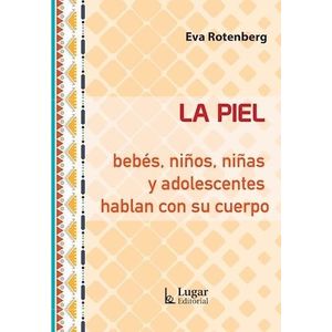 PIEL, LA - Rotenberg, Eva