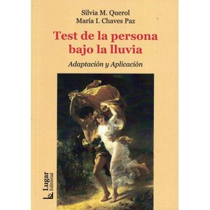 TEST DE LA PERSONA BAJO LA LLUVIA - QUEROL, SILVIA