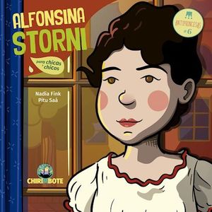 ALFONSINA STORNI- ANTIPRINCESAS PARA CHICOS Y CHICAS - FINK, NADIA