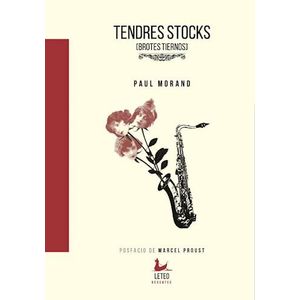 TENDRES STOCKS - MORAND, PAUL