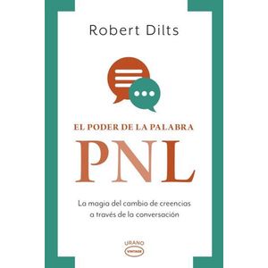 PODER DE LA PALABRA PNL, EL - DILTS, ROBERTS