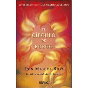 CIRCULO DE FUEGO, EL - RUIZ, MIGUEL