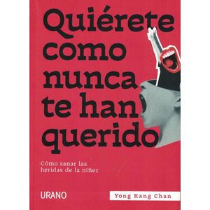 QUIERETE COMO NUNCA TE HAN QUERIDO - CHAN, YONG KANG