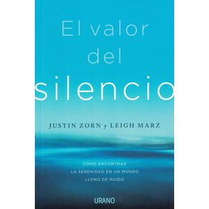VALOR DEL SILENCIO, EL - ZORN, JUSTIN